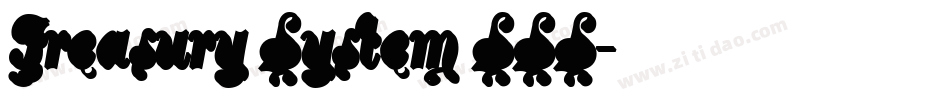 Treasury System SSS字体转换